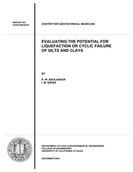 Evaluating the Potential for Liquefaction Or Cyclic Failure of Silts and Clays