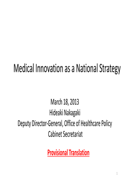 Medical Innovation As a National Strategy