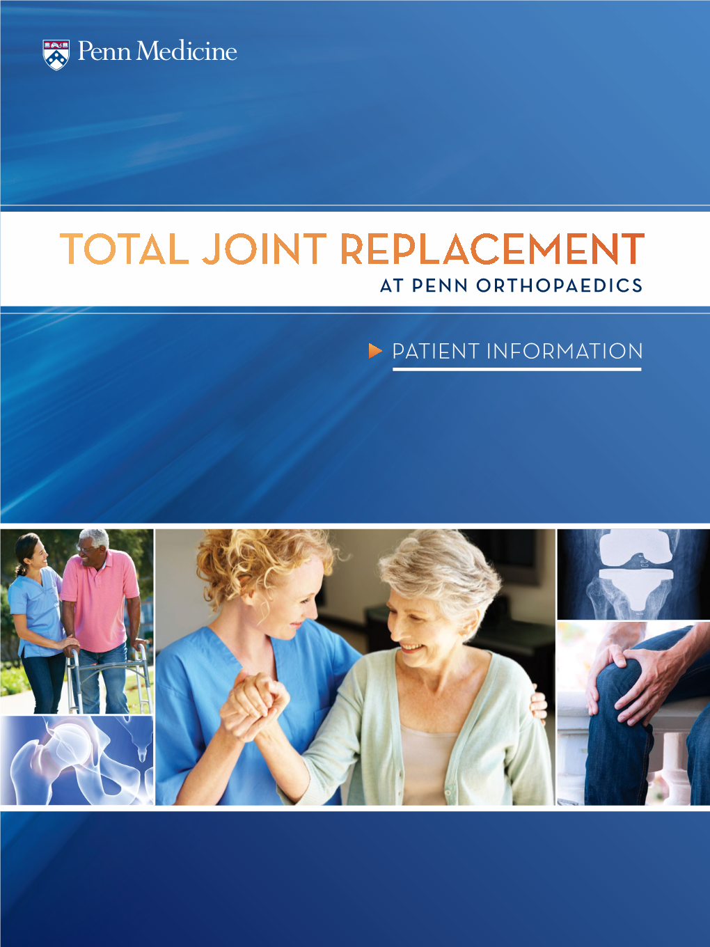 Total Joint Replacement at Penn Orthopaedics