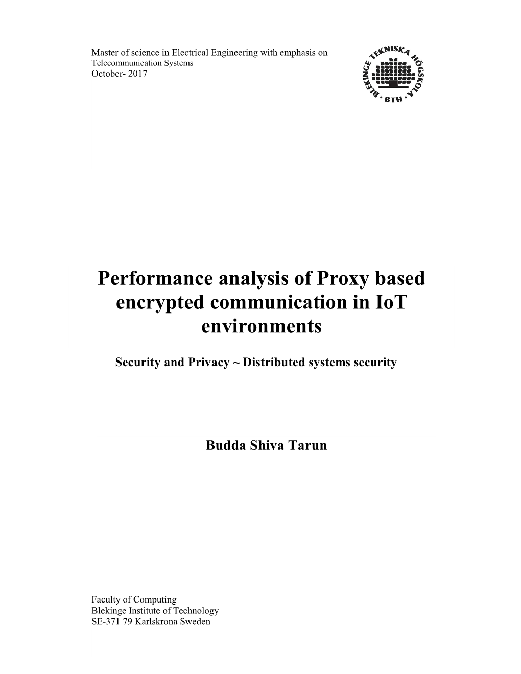 Performance Analysis of Proxy Based Encrypted Communication in Iot Environments