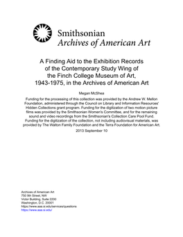 A Finding Aid to the Exhibition Records of the Contemporary Study Wing of the Finch College Museum of Art, 1943-1975, in the Archives of American Art