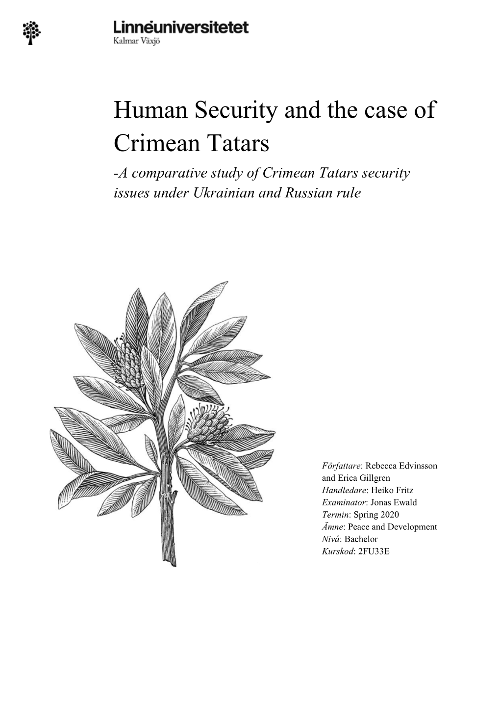 Human Security and the Case of Crimean Tatars -A Comparative Study of Crimean Tatars Security Issues Under Ukrainian and Russian Rule