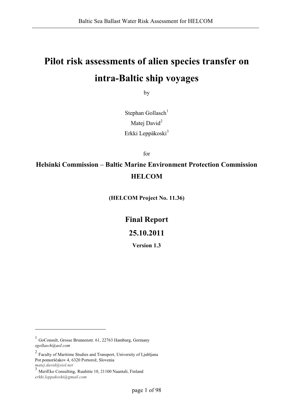 Pilot Risk Assessments of Alien Species Transfer on Intra-Baltic Ship Voyages