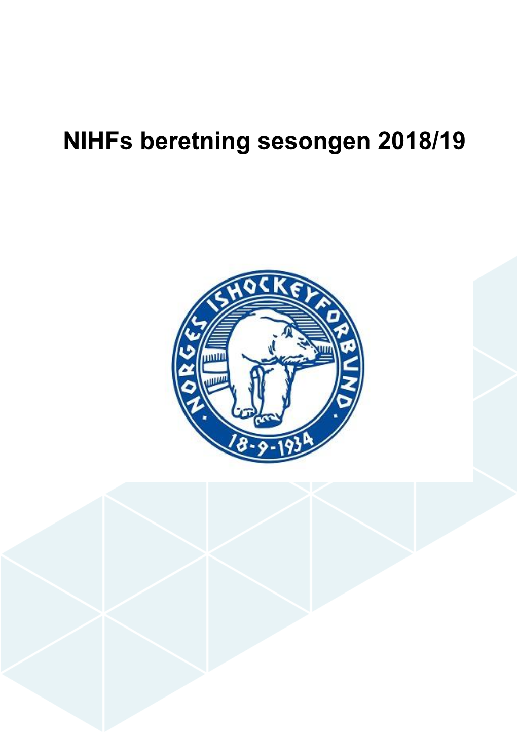 Nihfs Beretning Sesongen 2018/19