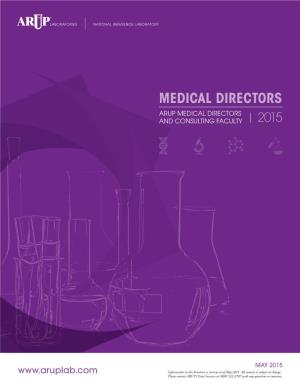 Medical Directors Arup Medical Directors and Consulting Faculty | 2015