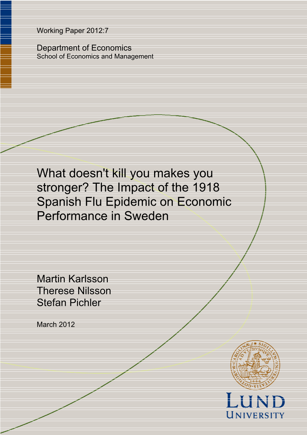 The Impact of the 1918 Spanish Flu Epidemic on Economic Performance in Sweden