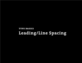 Leading/Line Spacing Line Spacing