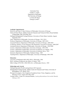 Curriculum Vitae Candace A. Vogler Department of Philosophy the University of Chicago 1115 East 58Th Street Chicago, IL 60637