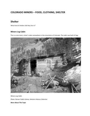 COLORADO MINERS – FOOD, CLOTHING, SHELTER Shelter