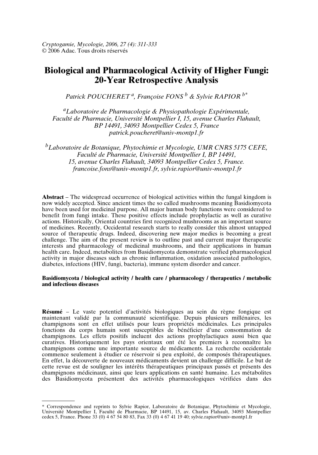 Biological and Pharmacological Activity of Higher Fungi: 20-Year Retrospective Analysis