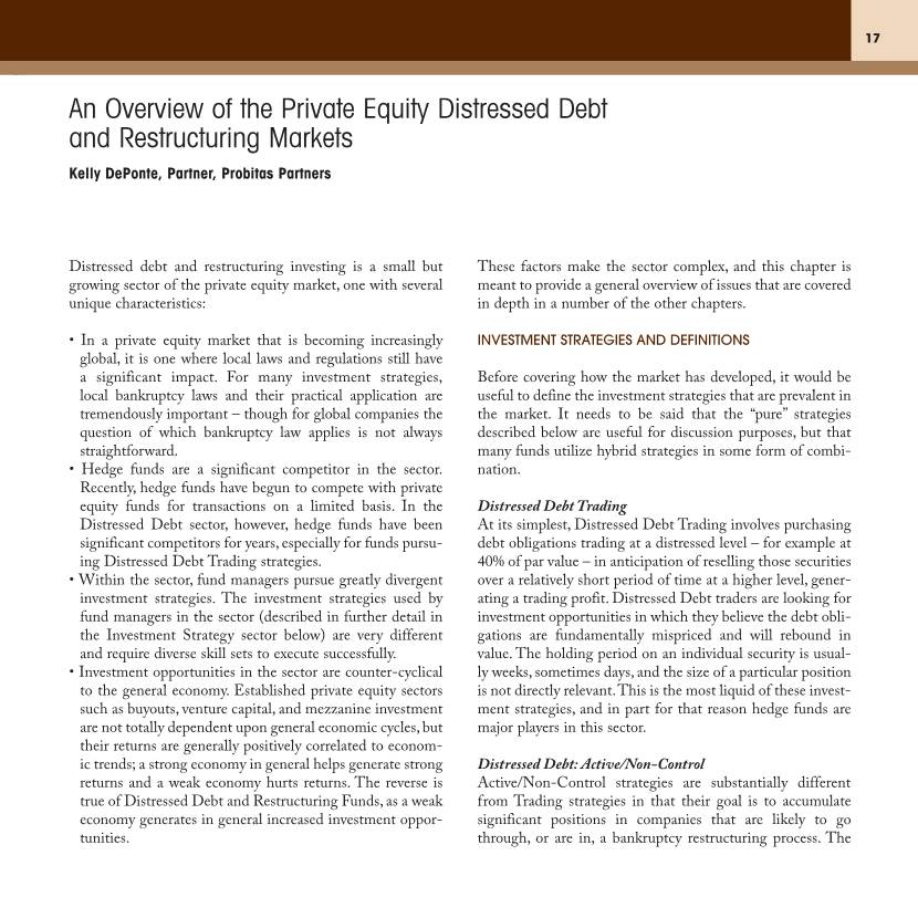 An Overview of the Private Equity Distressed Debt and Restructuring Markets Kelly Deponte, Partner, Probitas Partners