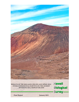 Results of the 2010 Alien Species and Wëkiu Bug (Nysius Wekiuicola) Surveys on the Summit of Mauna Kea, Hawai‘I Island