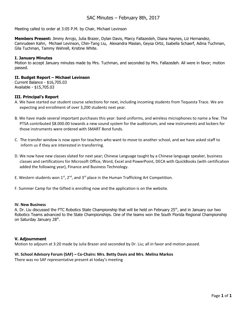 Meeting Called to Order at 3:05 P.M. by Chair, Michael Levinson