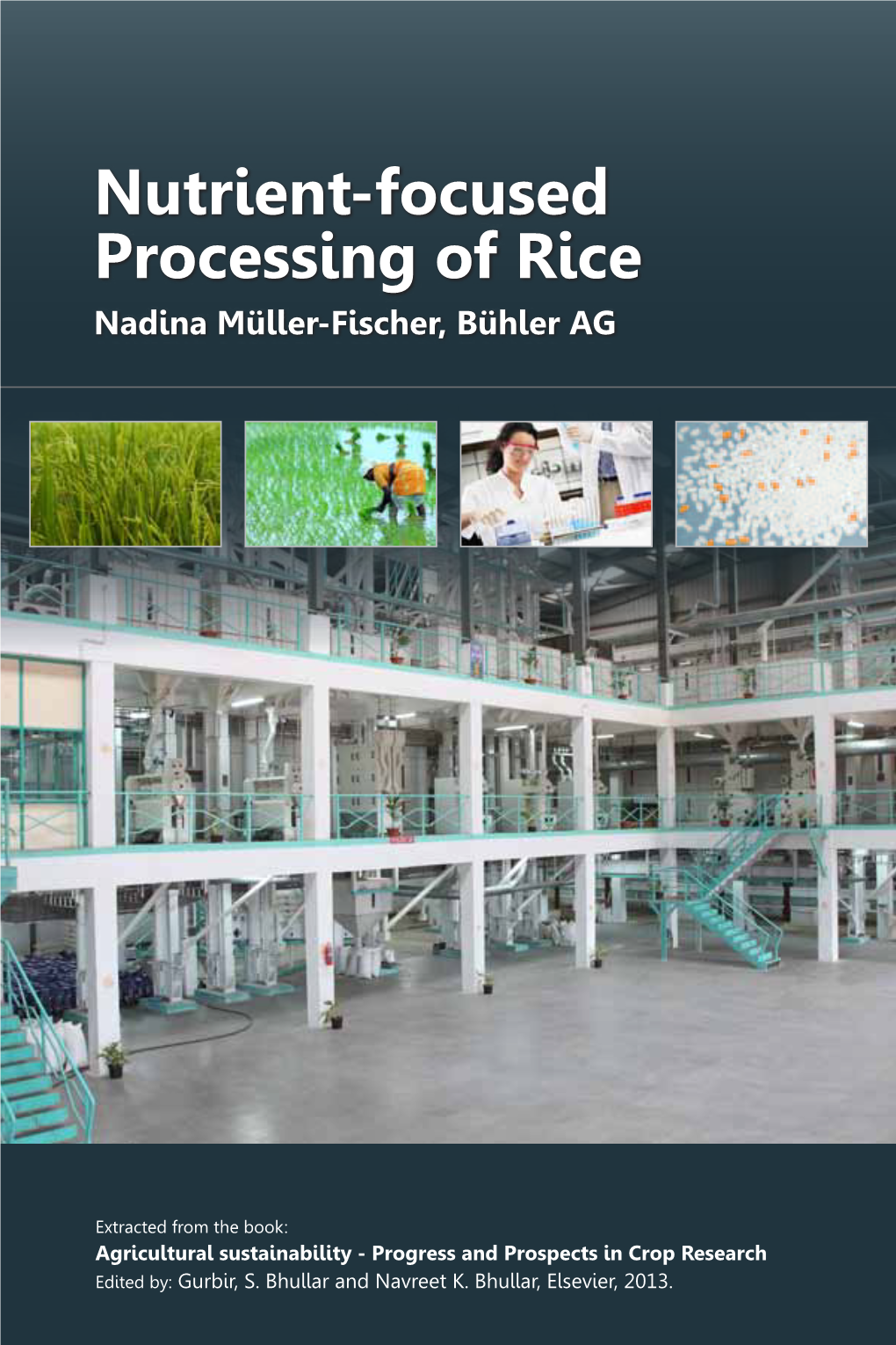 Nutrient-Focused Processing of Rice Nadina Müller-Fischer, Bühler AG