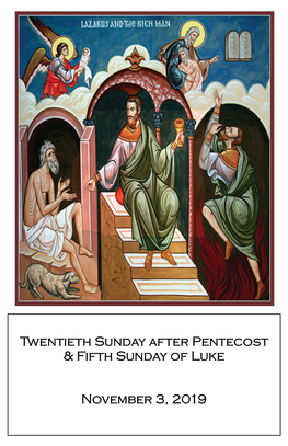 Twentieth Sunday After Pentecost & Fifth Sunday of Luke November 3, 2019