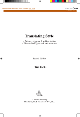 Translating Style a Literary Approach to Translation a Translation Approach to Literature