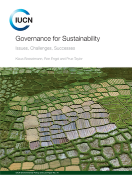 Governance for Sustainability for Governance Governance for Sustainability Issues, Challenges, Successes