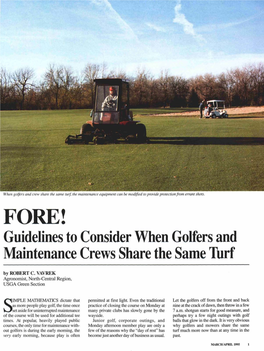 Guidelines to Consider When Golfers and Maintenance Crews Share the Same Turf by ROBERT C