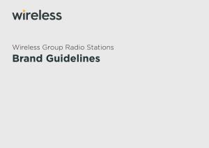 Wireless Group Radio Stations Brand Guidelines Brand Guidelines 0.0 Contents