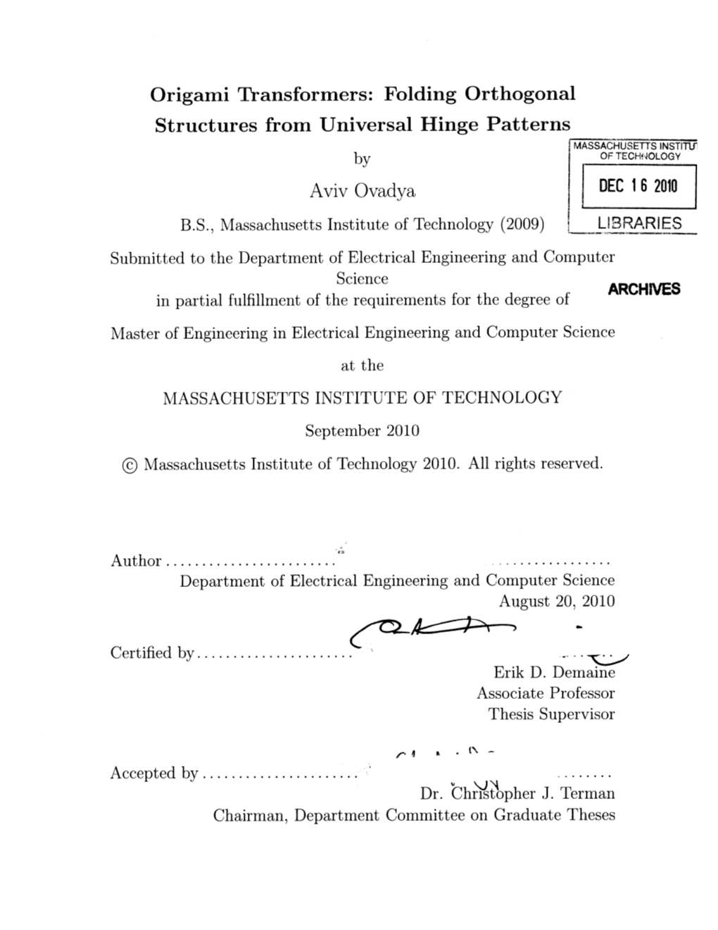 Folding Orthogonal Structures from Universal Hinge Patterns Aviv Ovadya