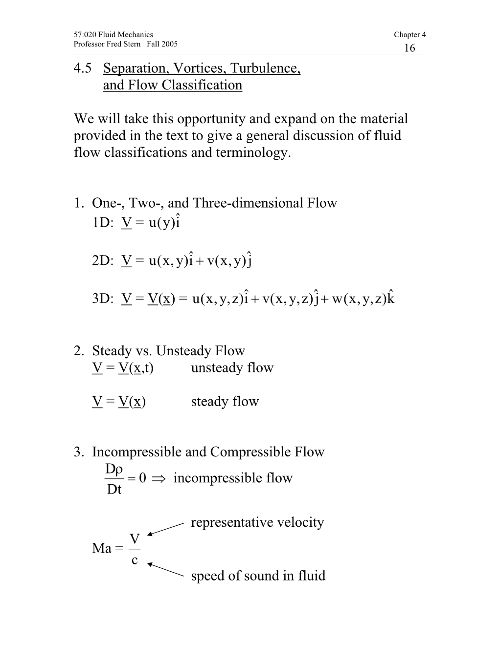 4.5 Separation, Vortices, Turbulence, and Flow Classification We Will Take This Opportunity and Expand on the Material Provid