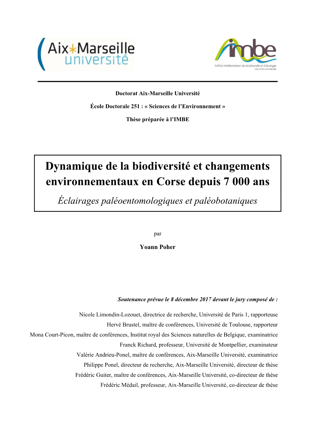 Dynamique De La Biodiversité Et Changements Environnementaux En Corse Depuis 7 000 Ans Éclairages Paléoentomologiques Et Paléobotaniques