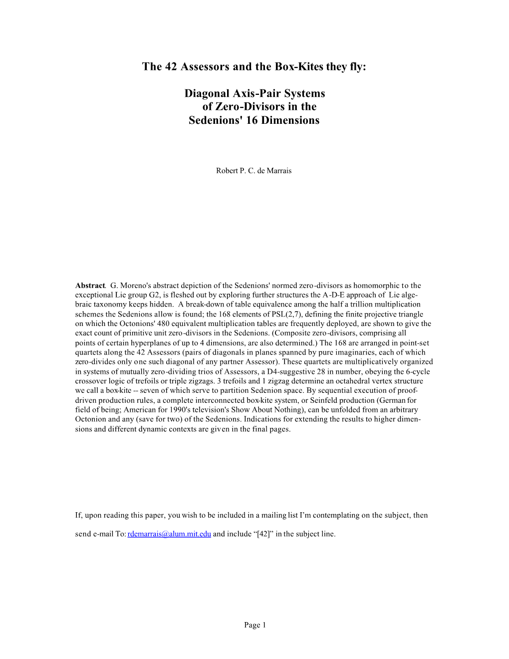 The 42 Assessors and the Box-Kites They Fly: Diagonal Axis-Pair Systems of Zero-Divisors in the Sedenions' 16 Dimensions