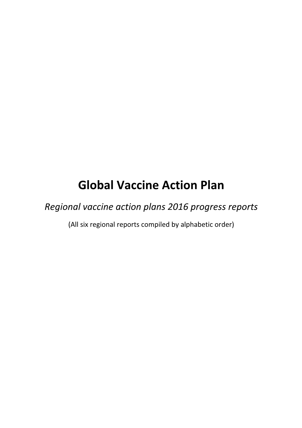 Regional Vaccine Action Plans 2016 Progress Reports