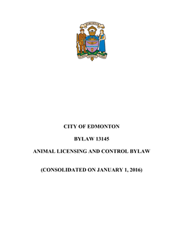 City of Edmonton Bylaw 13145 Animal Licensing and Control Bylaw