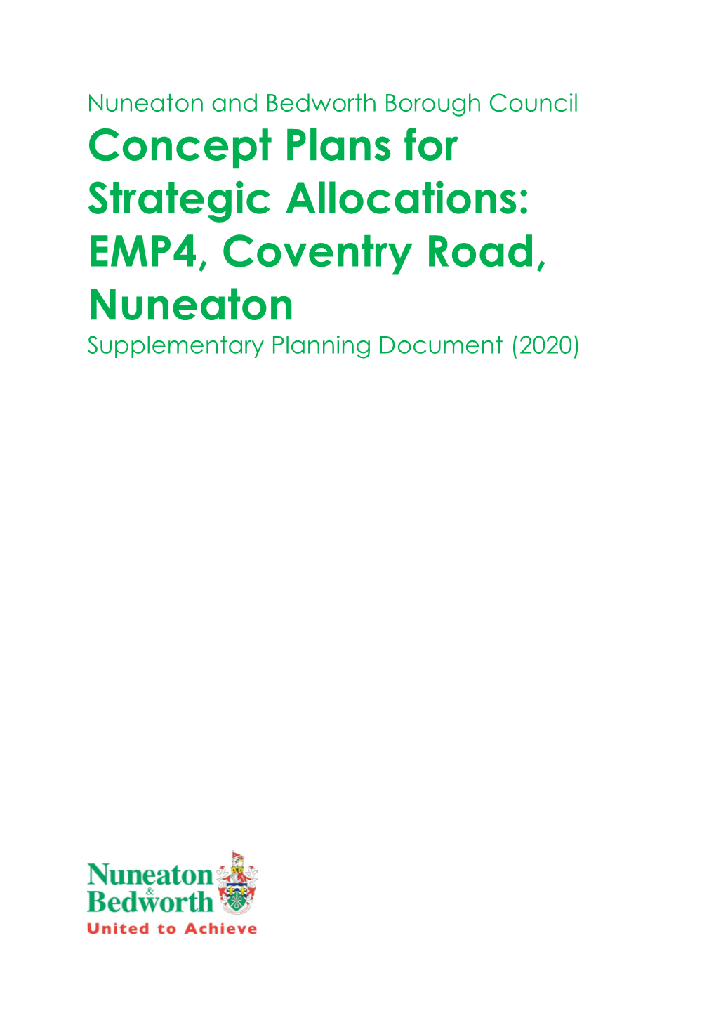 Concept Plans for Strategic Allocations: EMP4, Coventry Road, Nuneaton Supplementary Planning Document (2020)