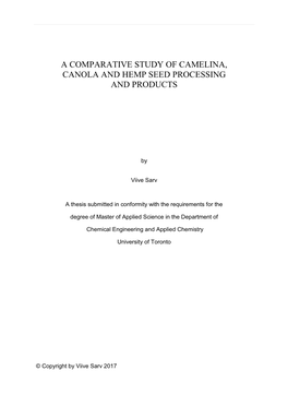 A Comparative Study of Camelina, Canola and Hemp Seed Processing and Products
