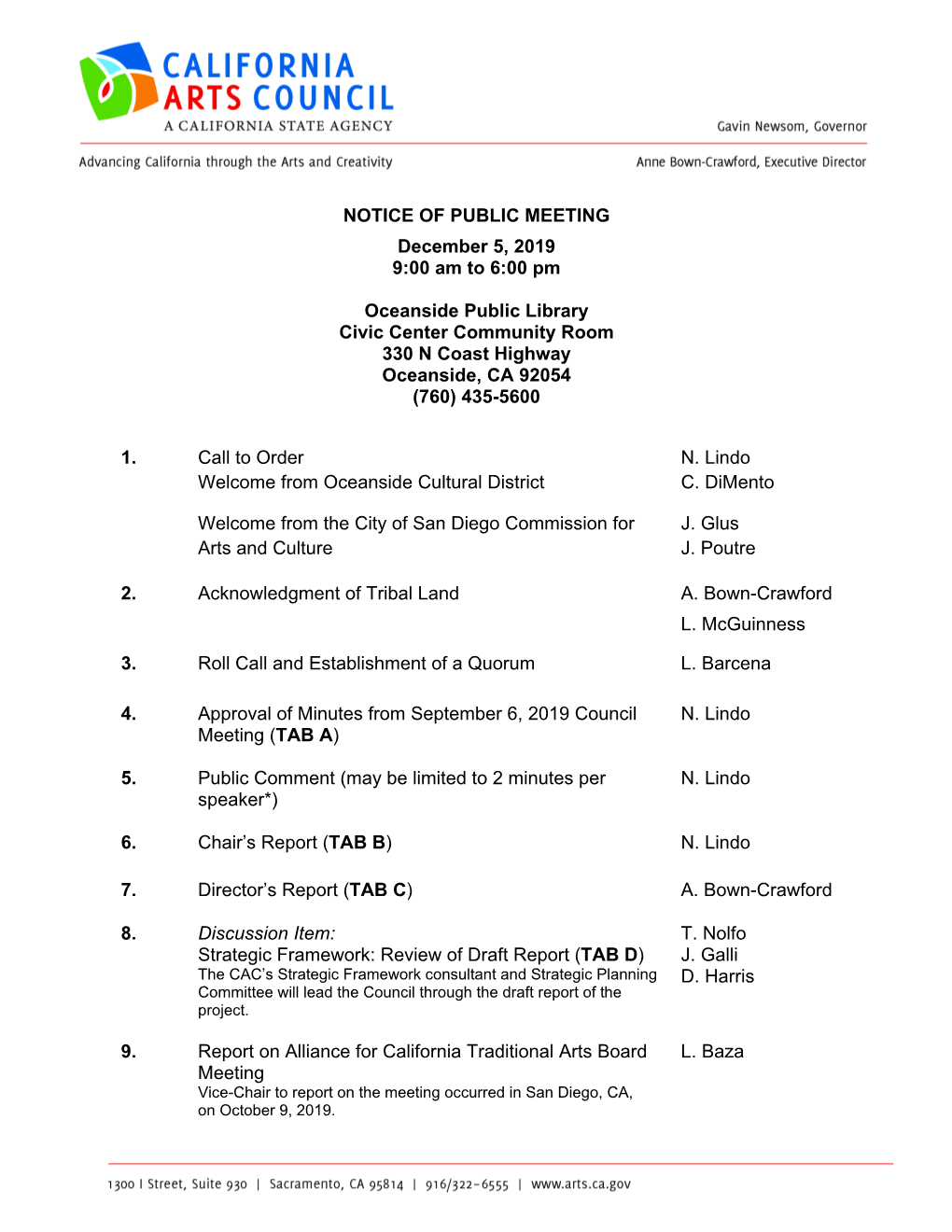 NOTICE of PUBLIC MEETING December 5, 2019 9:00 Am to 6:00 Pm Oceanside Public Library Civic Center Community Room 330 N Coast