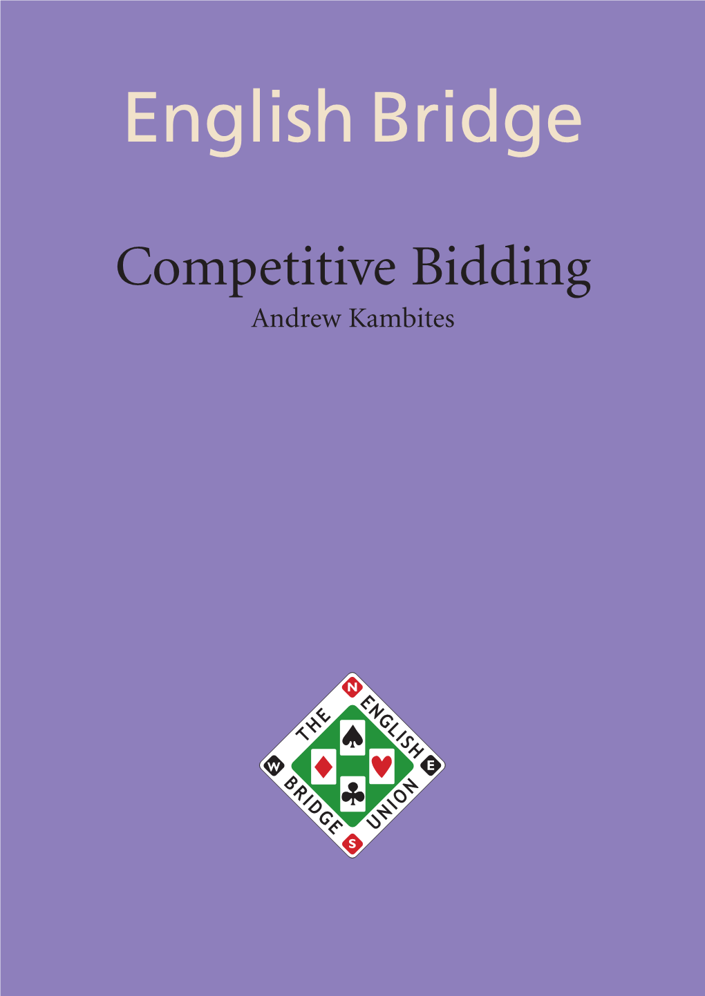 Competitive Bidding Andrew Kambites G