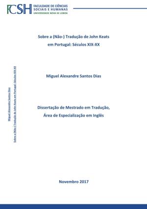 Tradução De John Keats Em Portugal: Séculos XIX-XX Miguel Alexandre Santos Dias Dissertação De Mestrado Em