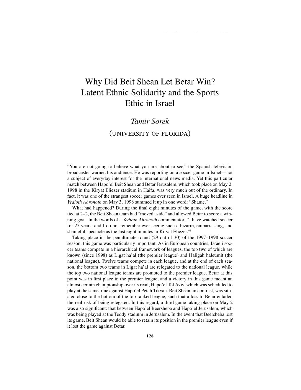 Why Did Beit Shean Let Betar Win? Latent Ethnic Solidarity and the Sports Ethic in Israel