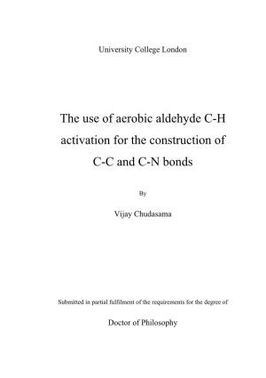 The Use of Aerobic Aldehyde C-H Activation for the Construction of C-C and C-N Bonds