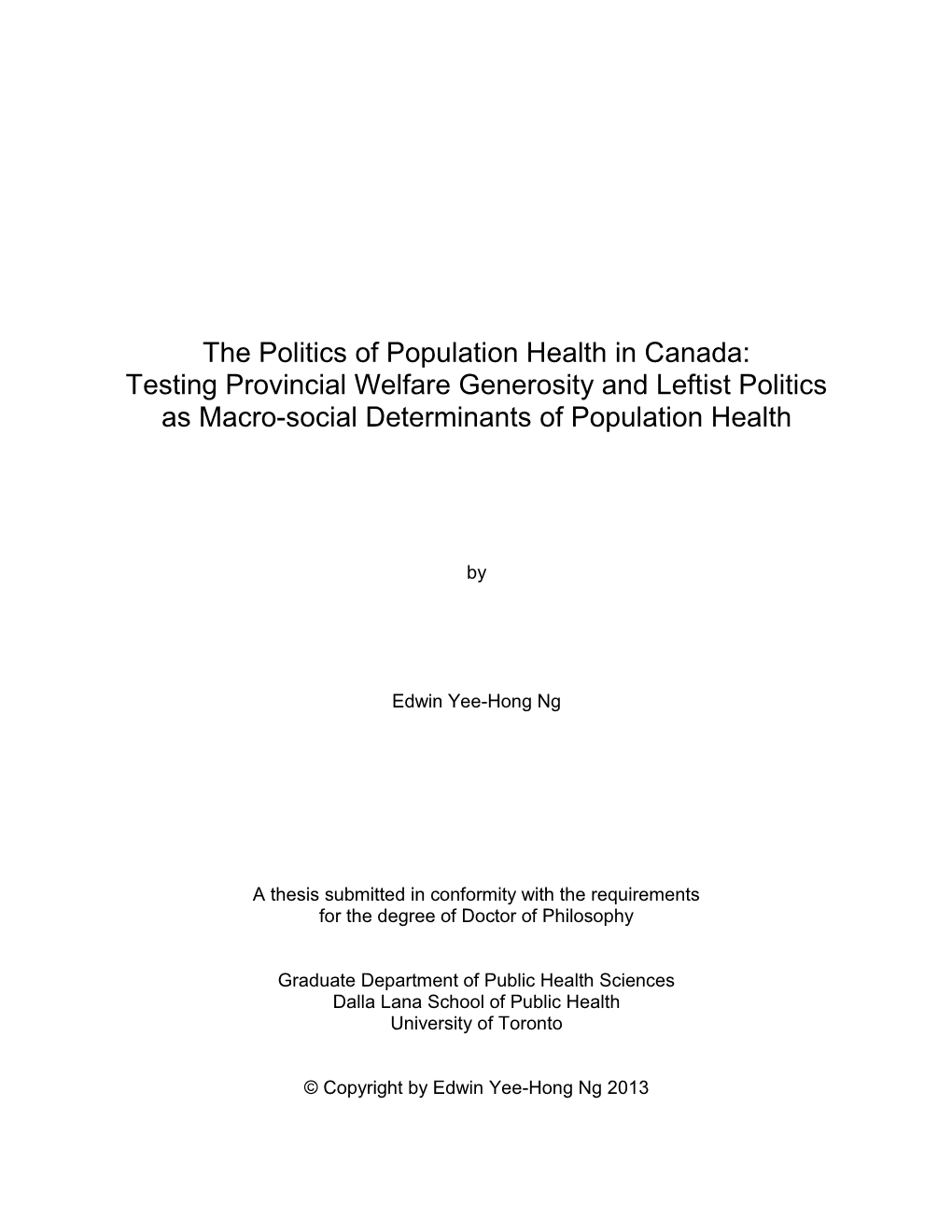 Testing Provincial Welfare Generosity and Leftist Politics As Macro-Social Determinants of Population Health