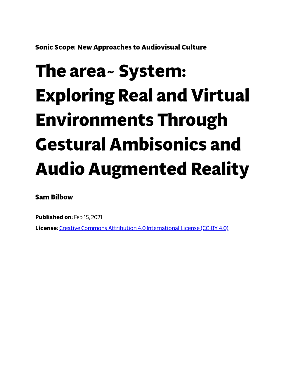 Exploring Real and Virtual Environments Through Gestural Ambisonics and Audio Augmented Reality