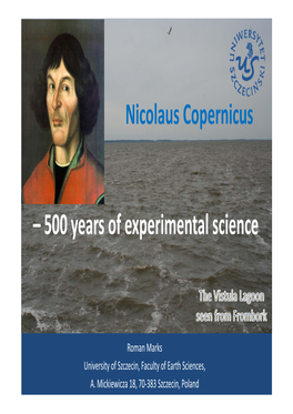 Nicolaus Copernicus – 500 Years of Experimental Science