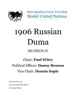 1906 Russian Duma SILTMUN IV