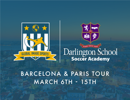Barcelona & Paris Tour March 6Th 15Th