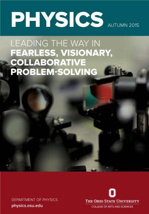 Leading the Way in Fearless, Visionary, Collaborative Problem-Solving