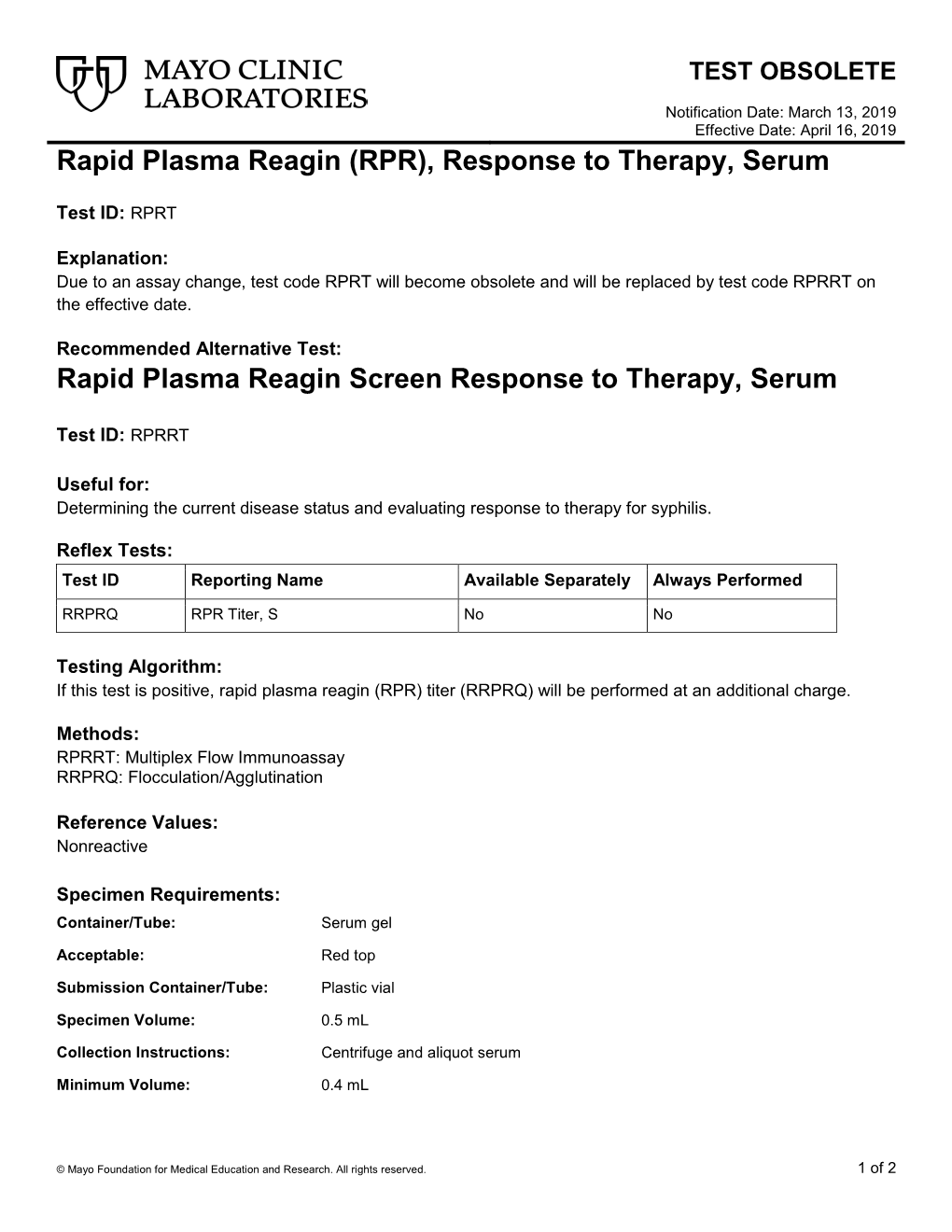 Rapid Plasma Reagin (RPR), Response to Therapy, Serum
