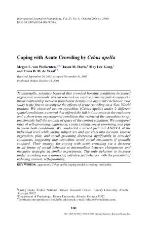 Coping with Acute Crowding by Cebus Apella