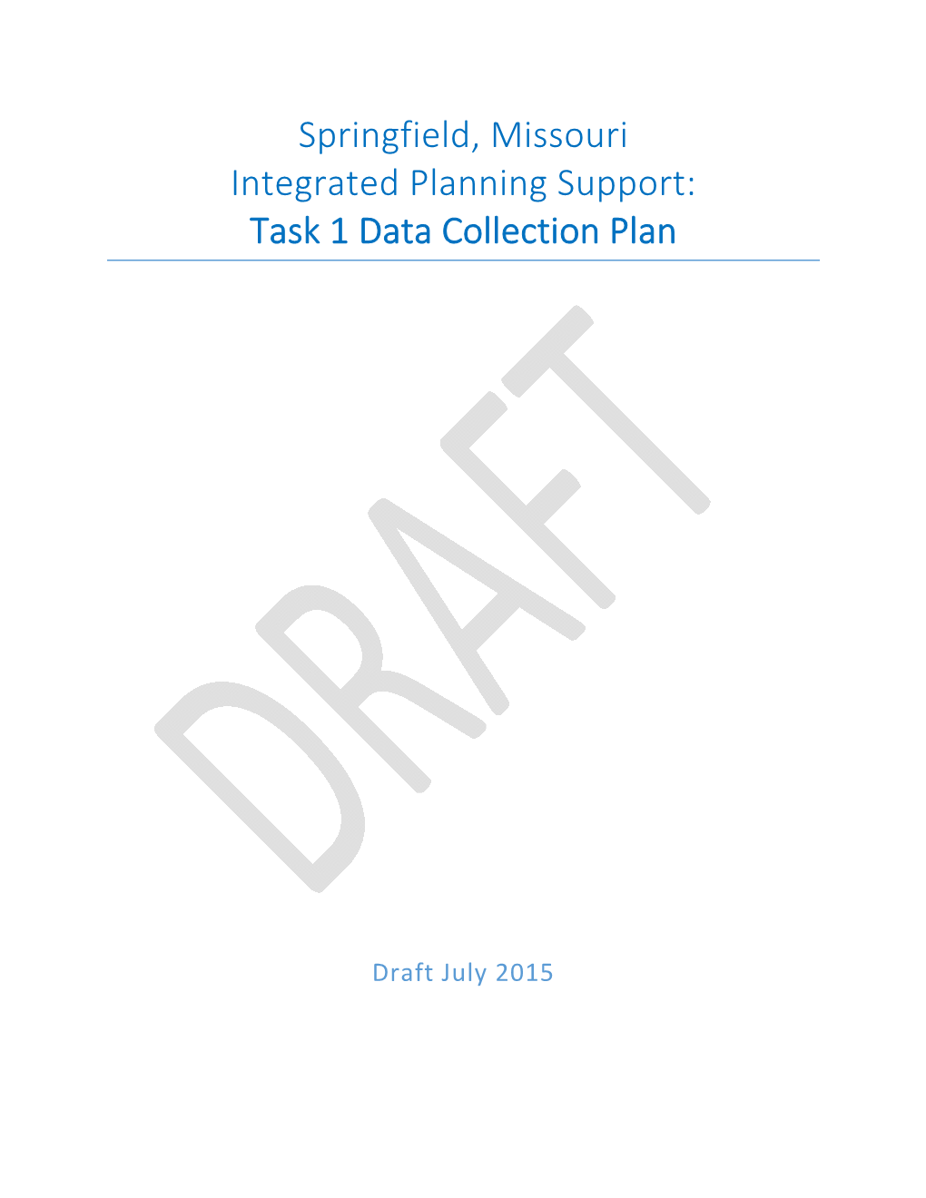 Springfield, Missouri Integrated Planning Support: Task 1 Data Collection Plan