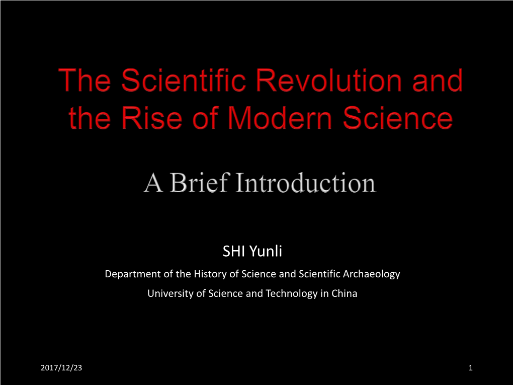 The Scientific Revolution and the Rise of Modern Science: a Brief