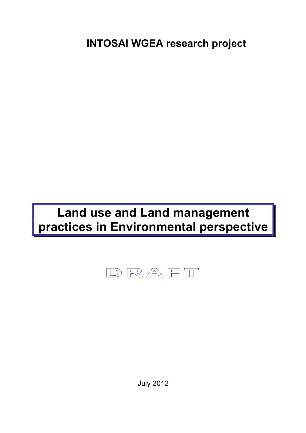 Land Use and Land Management Practices in Environmental Perspective