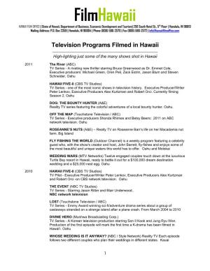 Television Programs Filmed in Hawaii ______High-Lighting Just Some of the Many Shows Shot in Hawaii