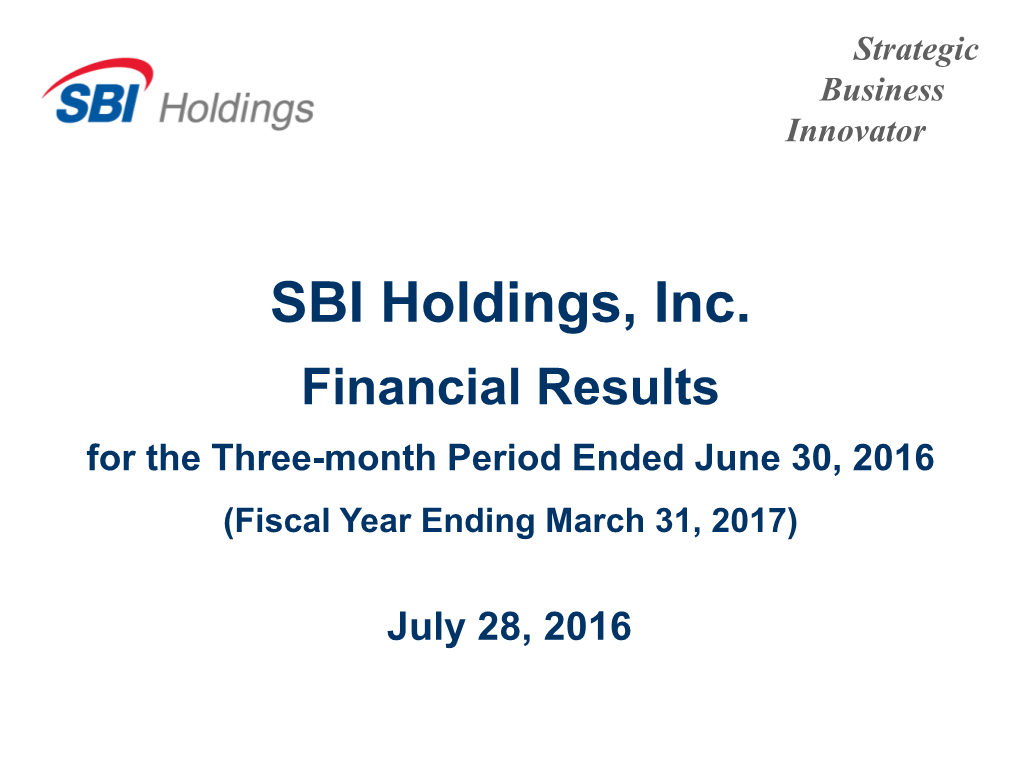 Financial Results for the Three-Month Period Ended June 30, 2016(Fiscal