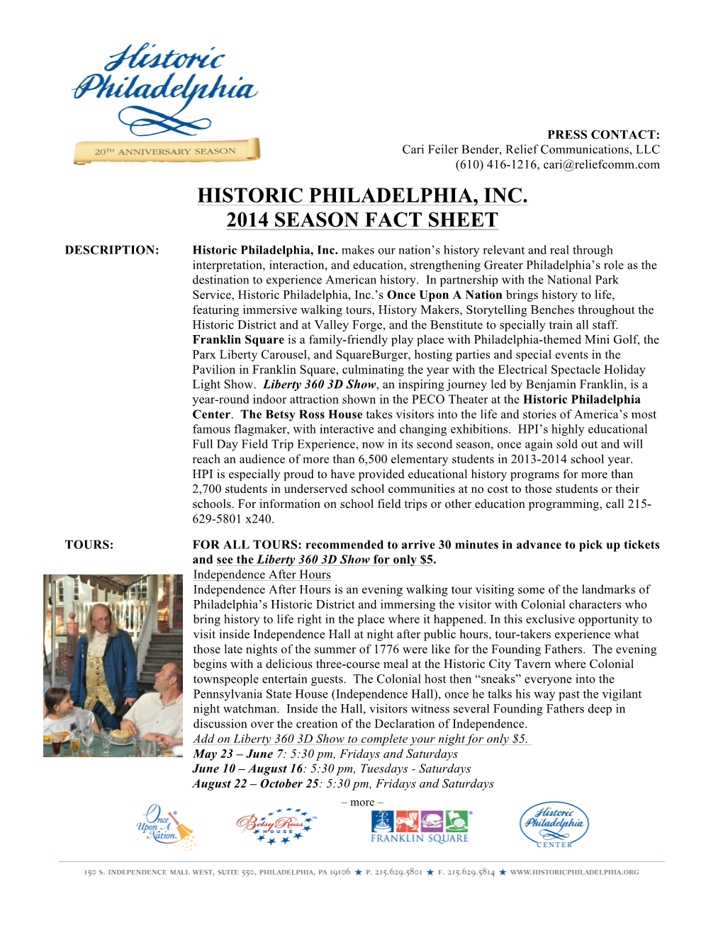 Historic Philadelphia, Inc. 2014 Season Fact Sheet